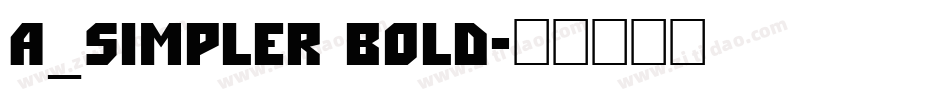 a_Simpler Bold字体转换